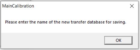 Figure xxx. Prompt to name the new transfer database