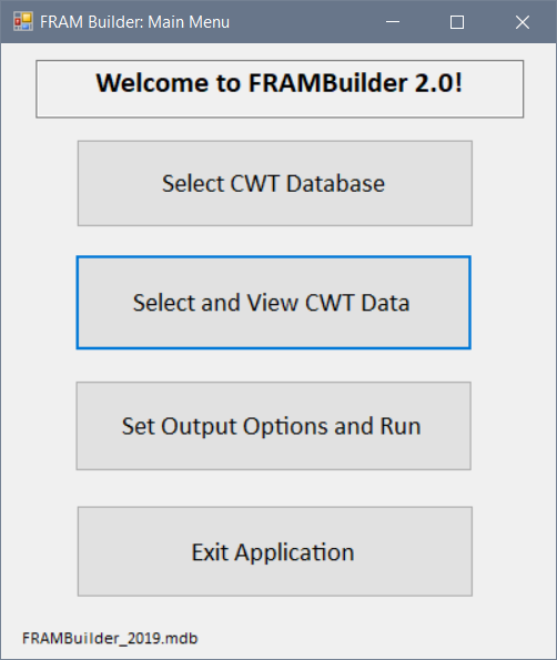 FRAMBuilder welcome screen. After selecting a database (uppermost button), move sequentially down the buttons